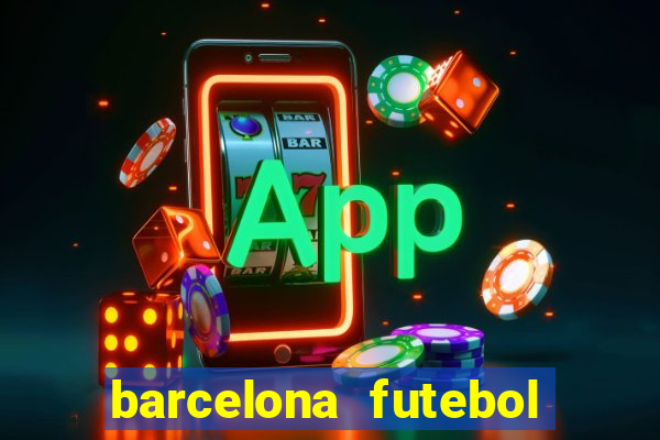 barcelona futebol play hd